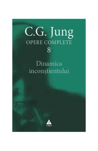 Dinamica inconştientului (Vol. 8)