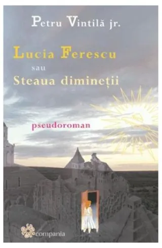 Lucia Ferescu sau steaua dimineții