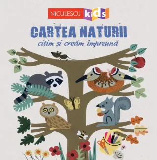 Cartea naturii. Citim şi creăm împreuna