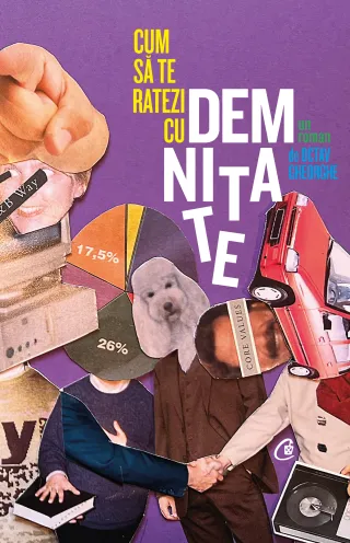 Cum să te ratezi cu demnitate: un roman
