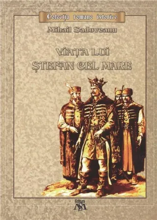 Viața lui Ștefan cel Mare