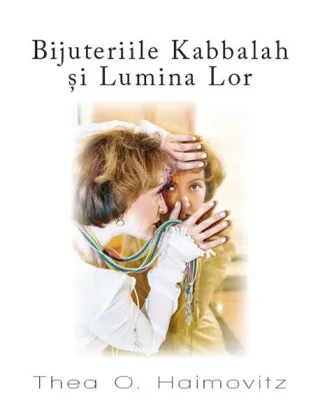 Bijuteriile Kabbalah și Lumina Lor