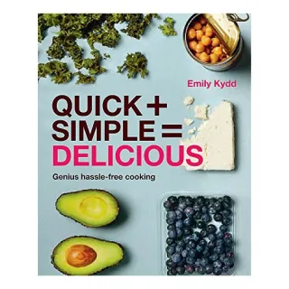 Quick + Simple = Delicious