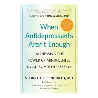 When Antidepressants Aren'T Enough: Harnessing The(...)