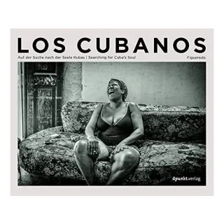 Los Cubanos: Auf Der Suche Nach Der Seele Kubas /(...)