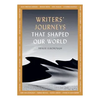 Writers' Journeys That Shaped Our World