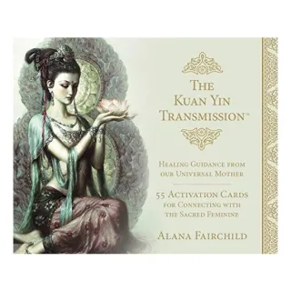 Kuan Yin Transmission, The Activation Cards 