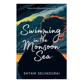 Swimming in the Monsoon Sea, Shyam Selvadurai