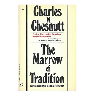 The Marrow of Tradition