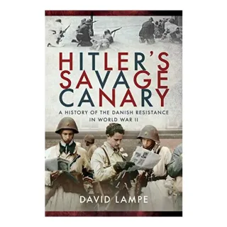 Hitler's Savage Canary
