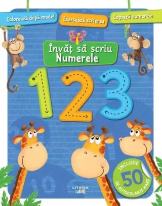Învăț să scriu. Numerele. Carte cu autocolante