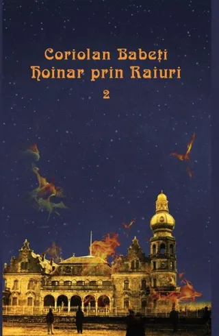 Hoinar prin Raiuri (Vol. 2)