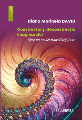 Construcția și deconstrucția imaginarului