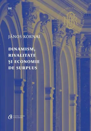 Dinamism, rivalitate și economie de surplus