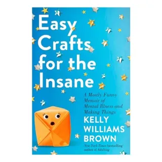 Easy Crafts for the Insane