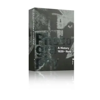 Photography: A History 1839-Now