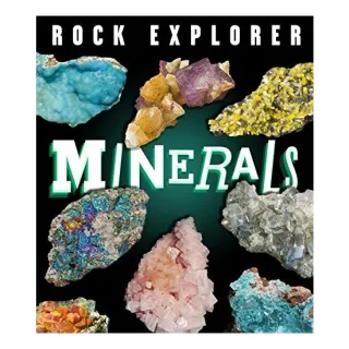 Rock Explorer: Minerals, Claudia Martin