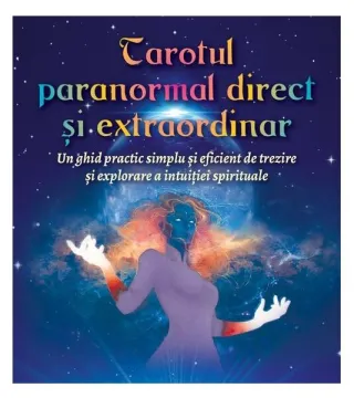 Tarotul paranormal direct şi extraordinar