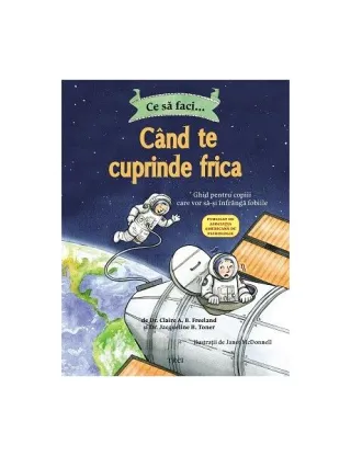 Ce să faci... când te cuprinde frica