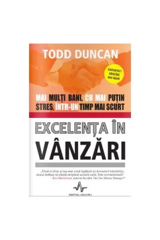 Excelența în vânzări. Mai mulți bani, cu mai puțin stres, într-un timp mai scurt