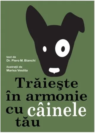 Trăiește în armonie cu câinele tău