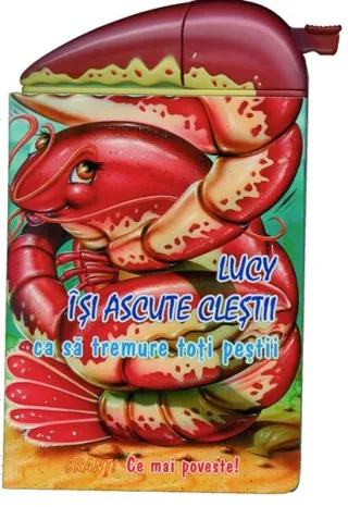 Cranț! Ce mai poveste! Lucy își ascute cleștii ca să tremure toți peștii