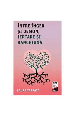 Între Înger și Demon, iertare și ranchiună
