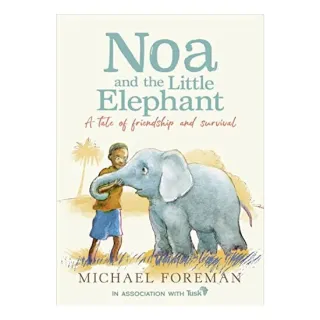 Noa and the Little Elephant, Michael Foreman