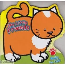 My Little Friends: Molly the Cat, Yoyo Books