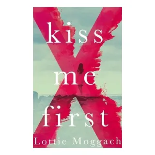 Kiss Me First