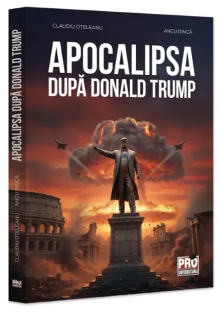 Apocalipsa după Donald Trump