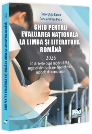 Ghid pentru Evaluarea Națională la Limba și literatura română 2026