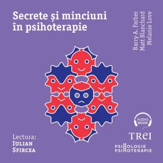 Secrete și minciuni în psihoterapie - Audiobook