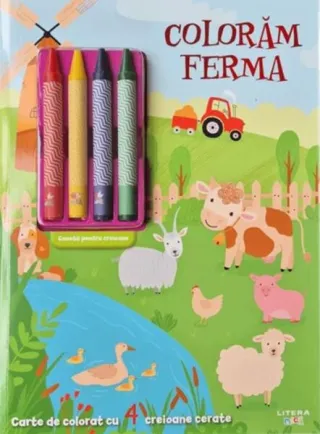 Colorăm ferma. Carte de colorat cu 4 creioane cerate