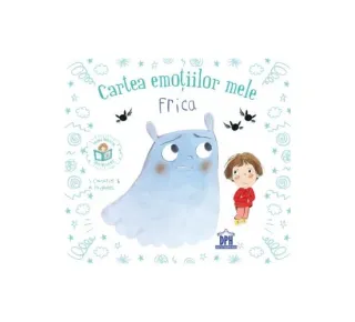 Cartea emoțiilor mele - Frica