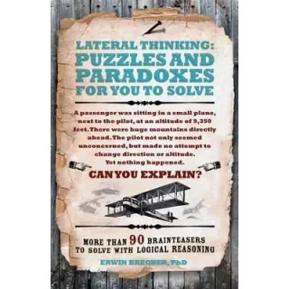 Lateral Thinking Puzzles & Paradoxes