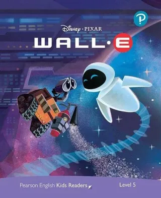 Disney PIXAR WALL-E. Pearson English Kids Readers. A2+ Level 5 with online audiobook
