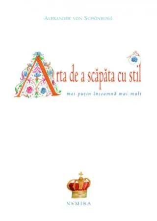 Arta de a scăpăta cu stil