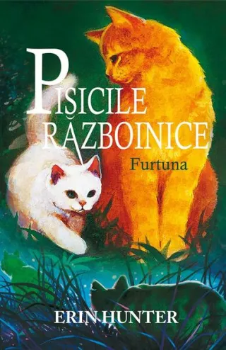 Pisicile războinice. Furtuna (Vol.4)