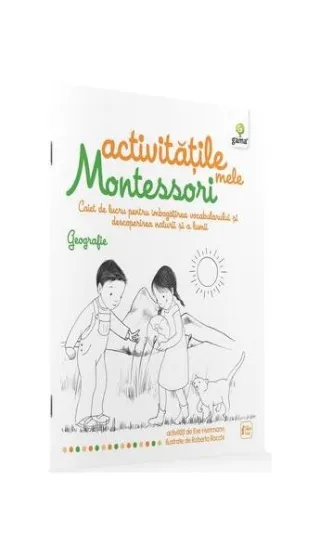 Activitățile mele Montessori. Geografie (4+ ani)