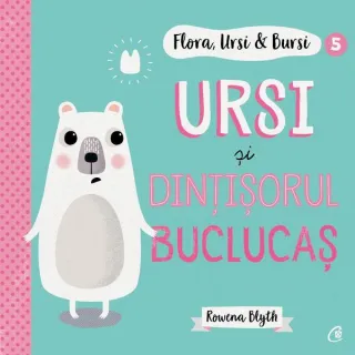 Ursi și dințișorul buclucaș (Vol. 5)