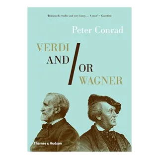 Verdi And/Or Wagner
