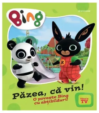 Bing – Păzea, că vin!