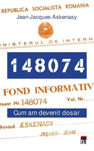 148074. Cum am devenit dosar