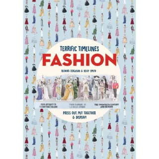 Terrific Timelines Fashion, RICHARD FERGUSON AND ISABEL THOMAS