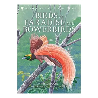 Birds of Paradise and Bowerbirds
