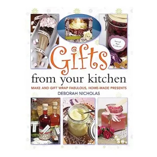 Gifts from Your Kitchen