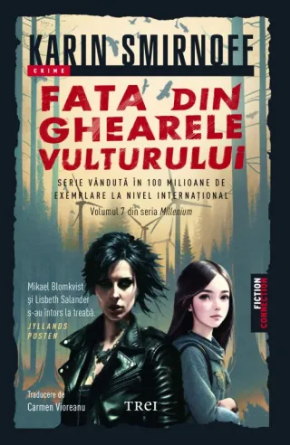 Fata din ghearele vulturului (seria Millennium, vol. 7)