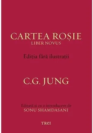 Cartea Rosie - Editia fara ilustratii - C.G. Jung
