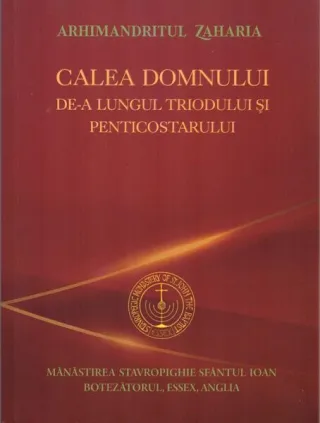 Calea Domnului de-a lungul Triodului și Penticostarului